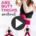 Pin for Pinterest of abs butt and thighs workout at home