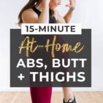 Pin for Pinterest of abs butt and thighs workout at home