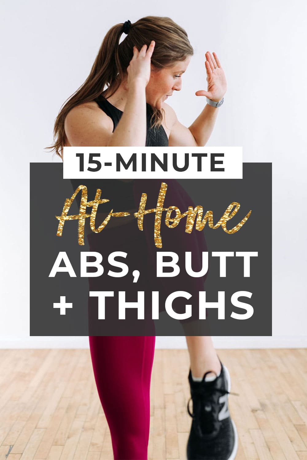 Abs, Butt and Thigh Workout (Video) Nourish Move Love