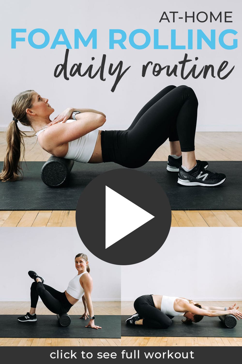 8 Best Foam Roller Exercises (How To Video) Nourish Move Love