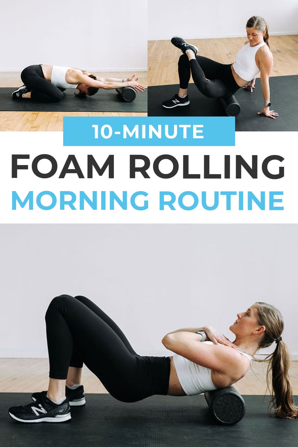 8 Best Foam Roller Exercises (How To Video) Nourish Move Love