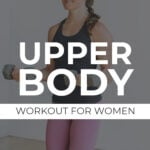 Pin for Pinterest - best upper body exercises for women