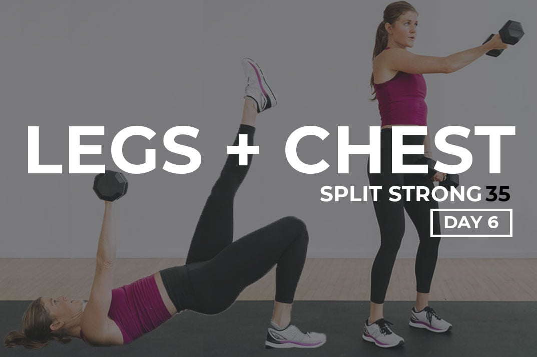 35-Minute Legs and Chest Workout (Video)