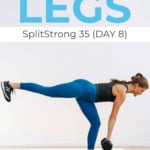 SplitStrong Program Day 8 | single leg exercises pin for pinterest