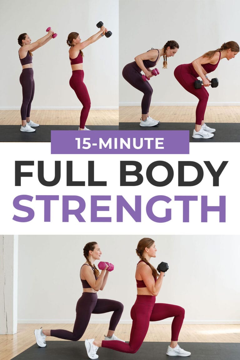 15Minute Full Body Strength Workout (Video) Nourish