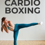 Pin for Pinterest of core and cardio kickboxing workout
