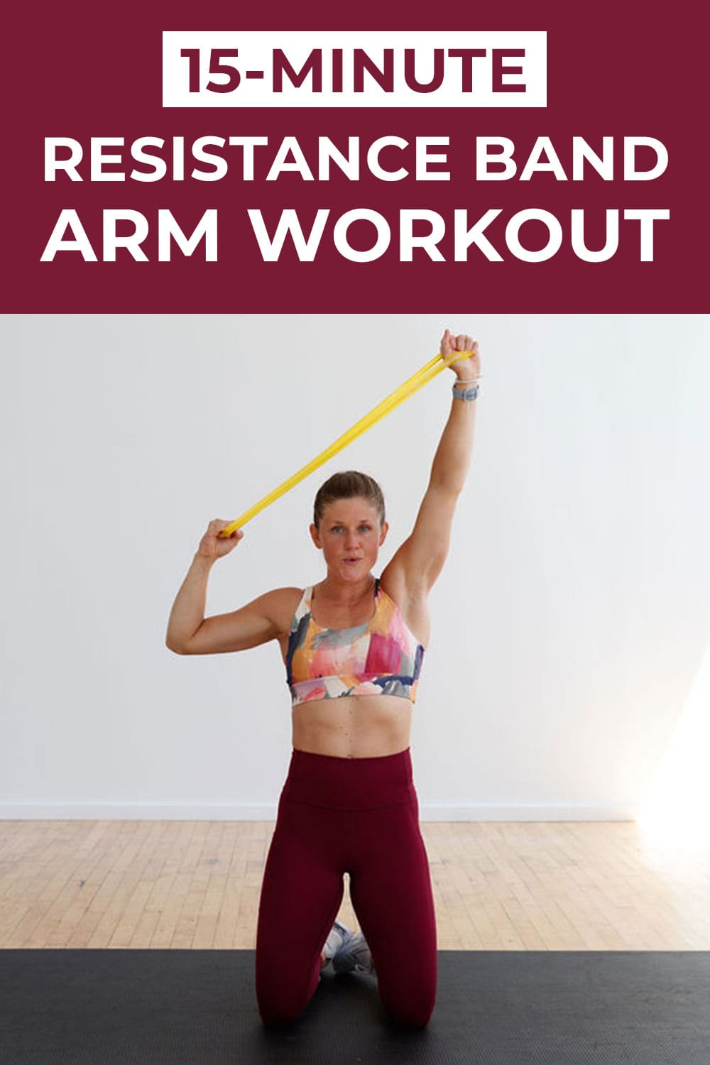 Resistance Band Arm Workout | Nourish Move Love