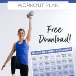 Pin for Pinterest of fitness beginner workout plan - shows calendar graphic of 30-day plan and woman performing a single arm press and knee drive