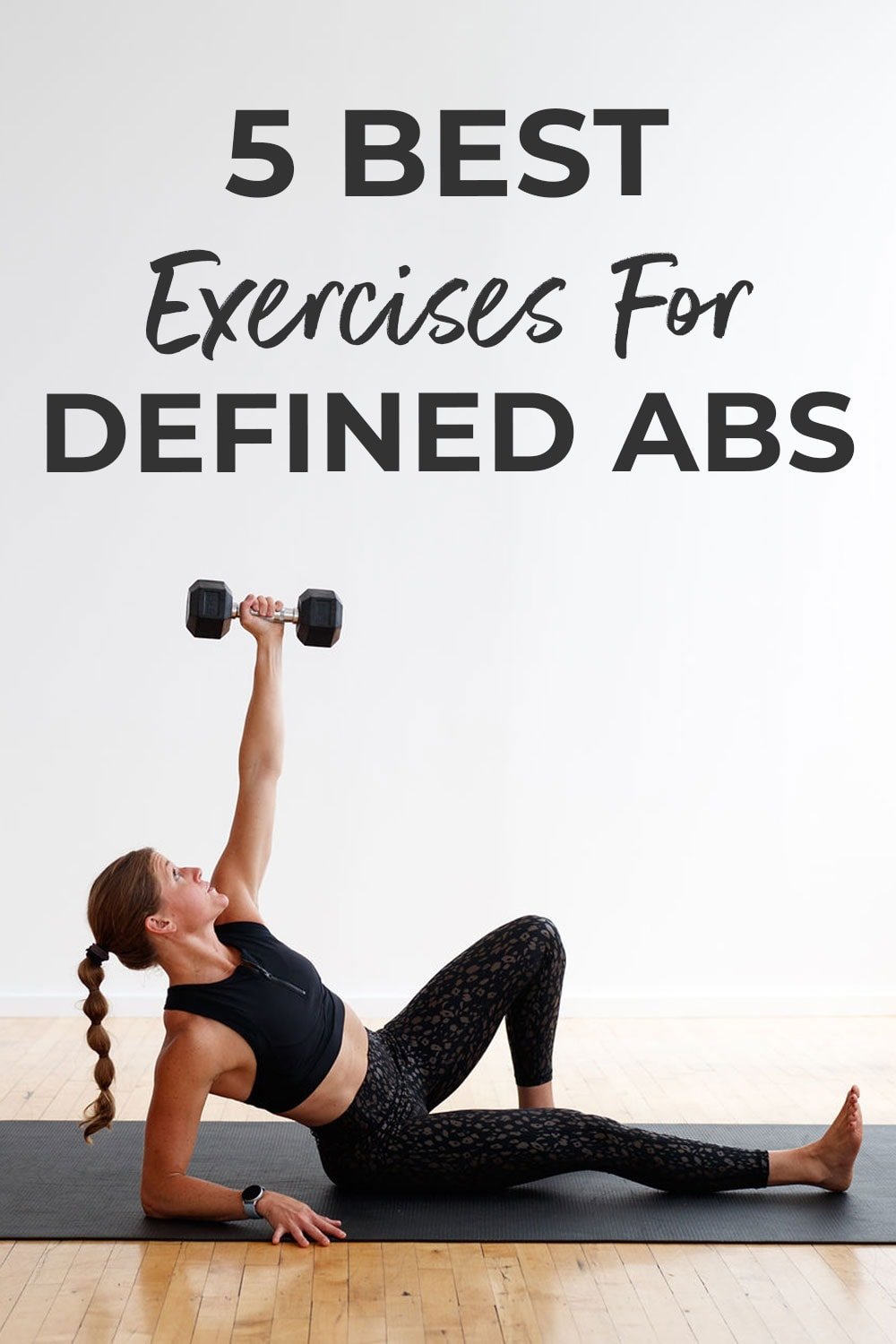 5 BEST Weighted Ab Exercises (Video) Nourish Move Love