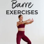 The Best Barre Exercises | pin for pinterest