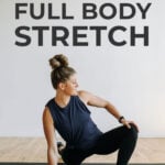 THE BEST full body stretch | pin for pinterest