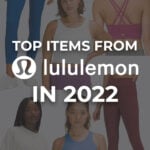 Top 12 Items from lululemon in 2022