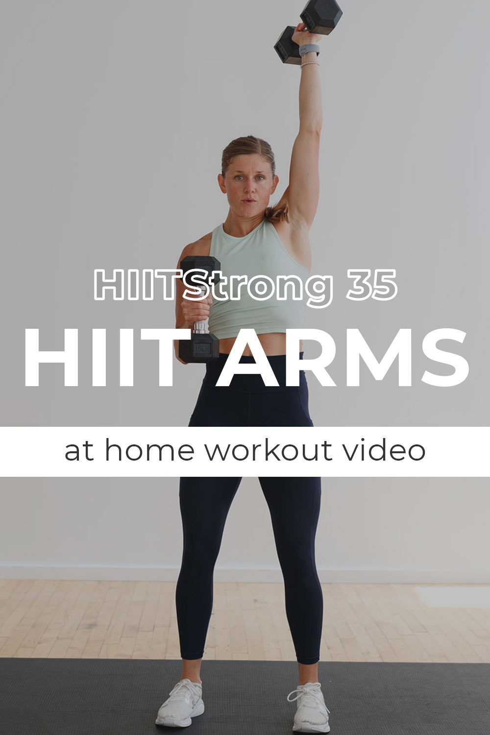 35Minute HIIT Arm Workout At Home (VIDEO) Nourish Move Love