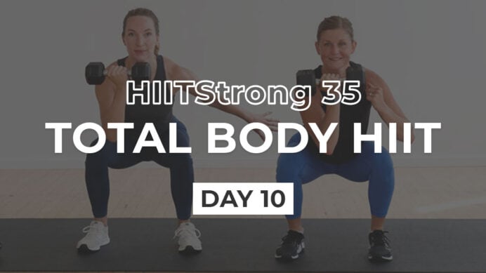 Total Body HIIT Workout | HIITStrong Day 10