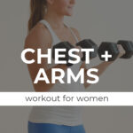 Pin for Pinterest of woman performing chest and arm exercises