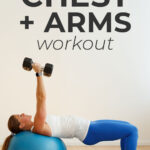 Pin for Pinterest of woman performing chest and arm exercises