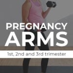 pregnant woman performing pregnancy safe arm exercises - Pin for Pinterest