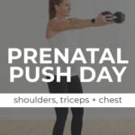 Prenatal Arm Workout: PUSH DAY | pin for pinterest