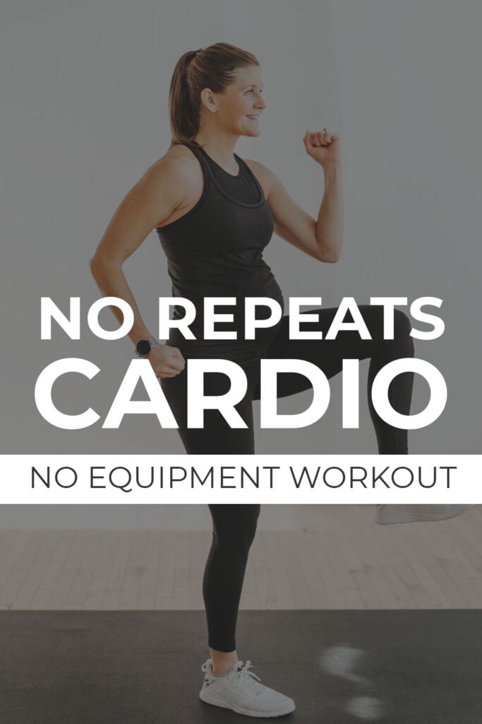 No Repeats Low Impact Cardio At Home pin for pinterest | Women performing bodyweight cardio exercise high knees