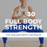 Zero30 Day 1: Bodyweight Workout Full Body STRENGTH Pin for Pinterest