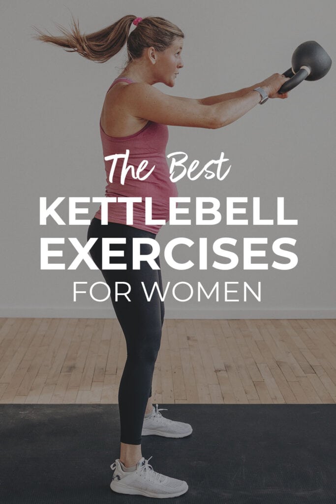 The 8 Best Kettlebell Exercises for Women pin for pinterest