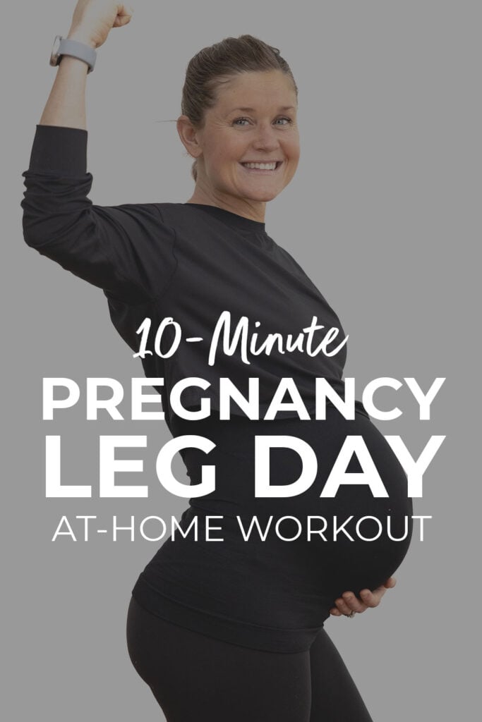 Pregnancy leg workout pin for pinterest