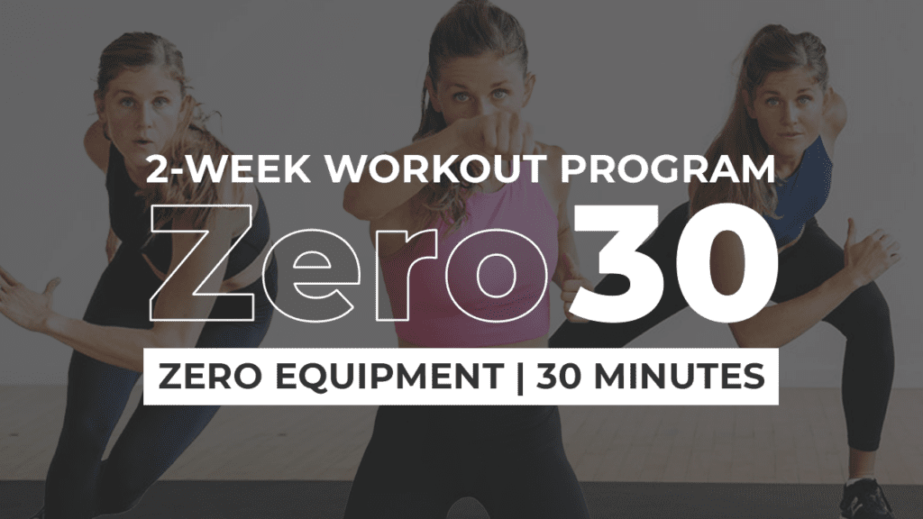 Zero30 Bodyweight Workout Plan