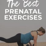 The Best Pregnancy Exercises pin for pinterest
