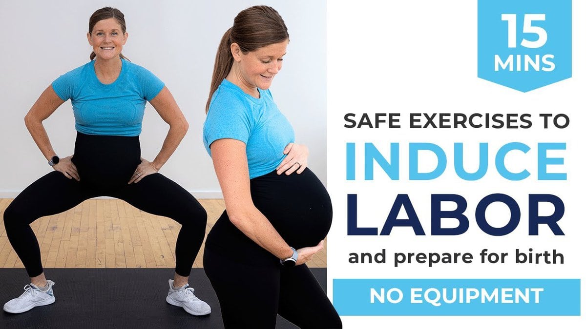 8 Exercises To Induce Labor (Video) | Nourish Move Love