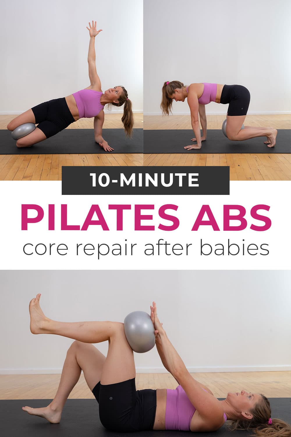 5 Pilates Ab Exercises To Heal Diastasis Recti Nourish Move Love