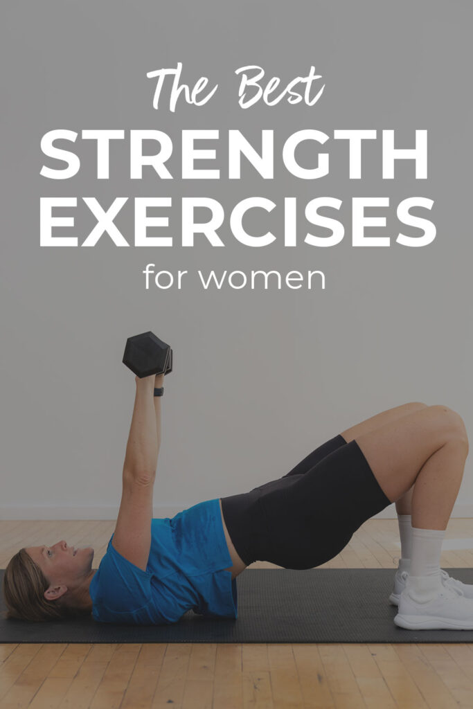 Pin for pinterest: the best strength training exercises for women