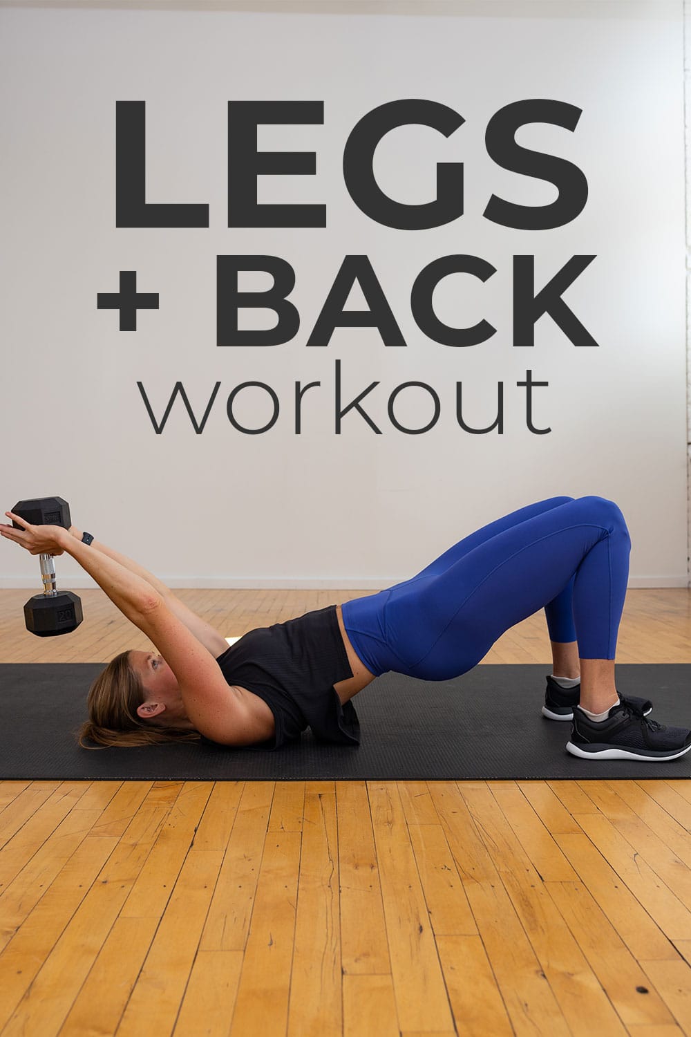 20-Minute Leg and Back Workout (Video) | Nourish Move Love