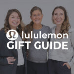 3 women posing wearing lululemon gift ideas