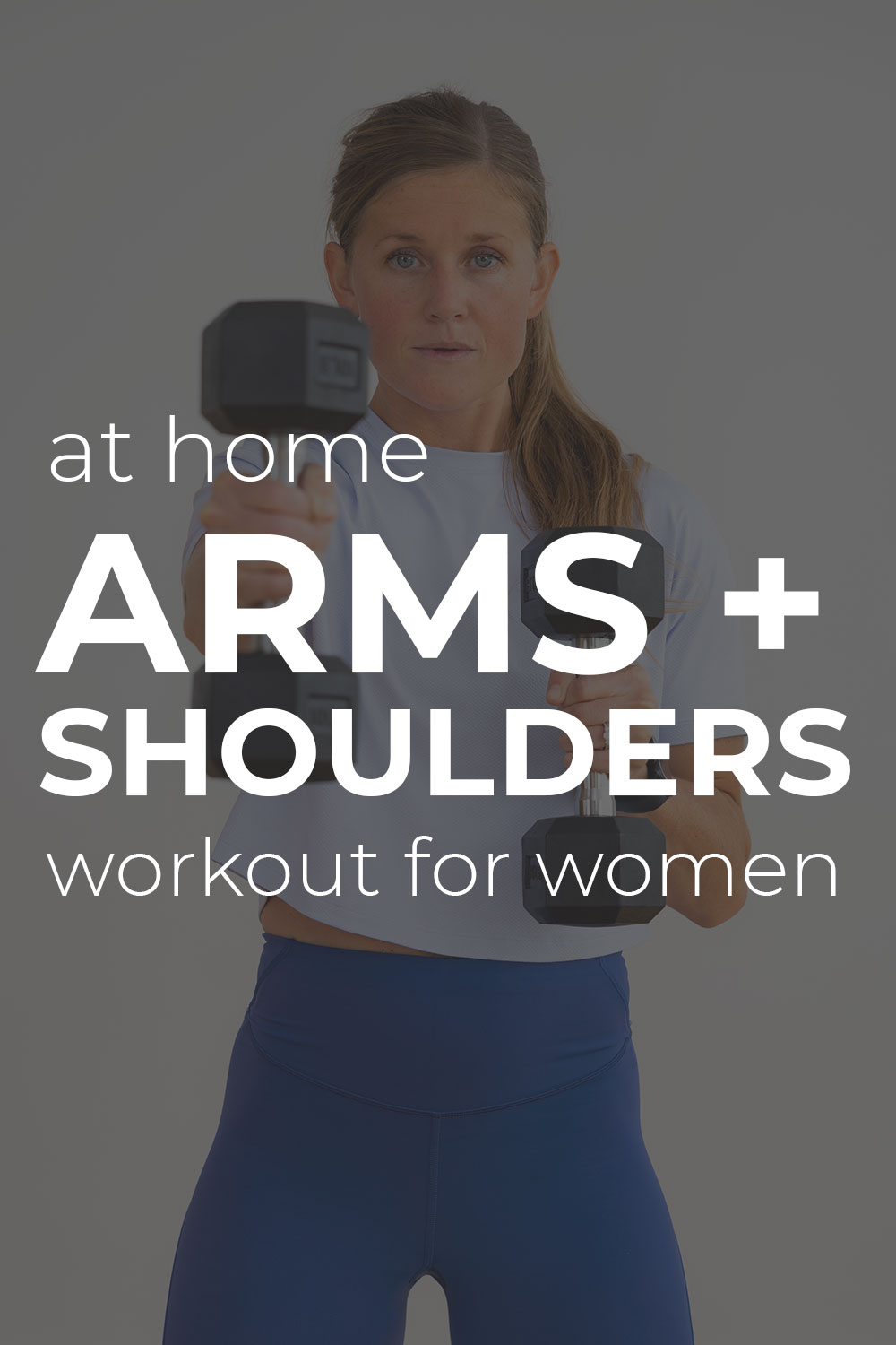 20Minute Arm and Shoulder Workout (Video) Nourish Move Love