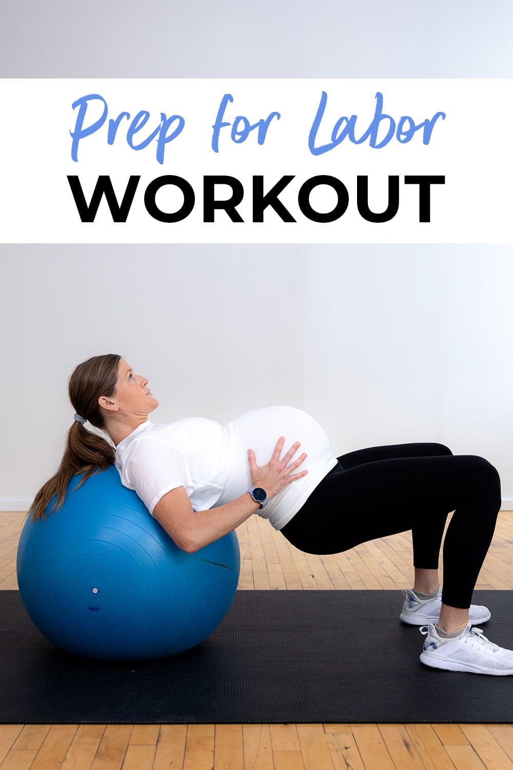 6 Pregnancy Ball Exercises (Prep for Labor) Nourish Move Love