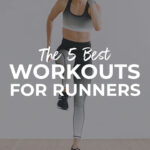 Pin for pinterest - the best workouts for runners roundup post