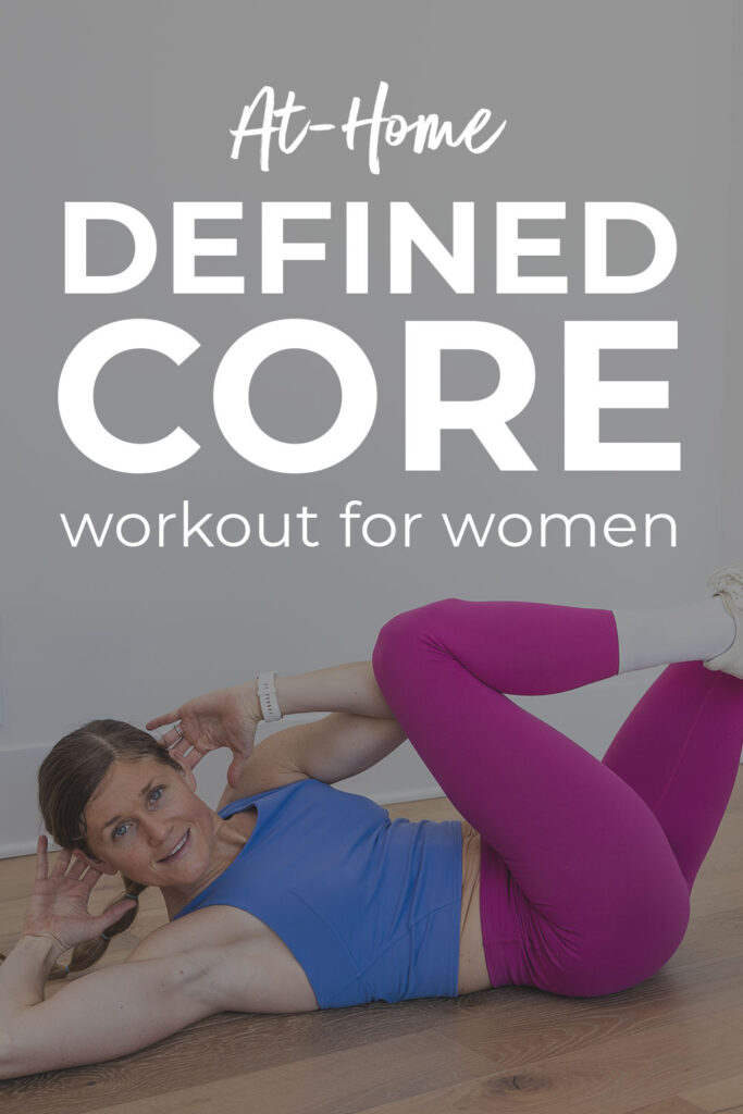 Pin for pinterest - text overlay saying "defined core workout for women" with image of woman performing a crossbody crunch