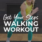 Pin for pinterest - at home walking workout for weight loss