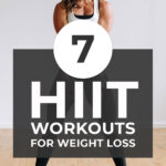 7 HIIT Workouts for weight loss - pin for pinterest