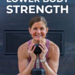 Pin for Pinterest of lower body strength workout