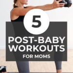 5 Best Postpartum Workouts for Moms - pin for pinterest