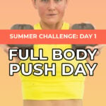 Pin for pinterest - full body push workout