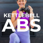 5-Minute Kettlebell Abs - pin for pinterest with woman holding a kettlebell in a front rack position