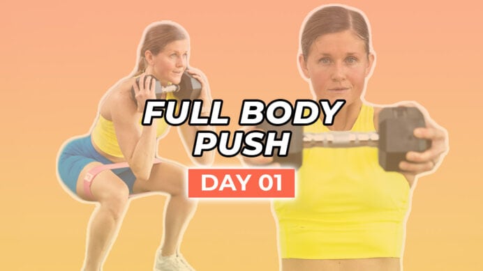 Feature image for Stronger 25 Day 1 Full Body Push Workout