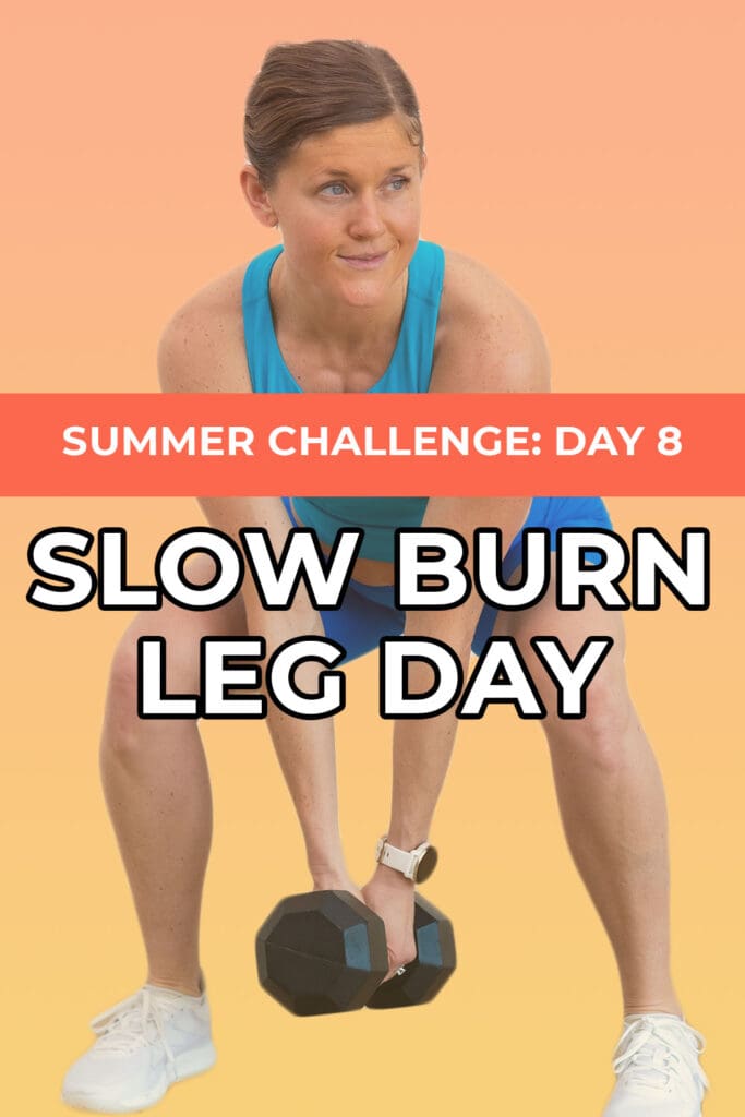 Pin for pinterest - slow burn leg day at home