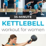 35 minute kettlebell hiit workout for women - pin for pinterest