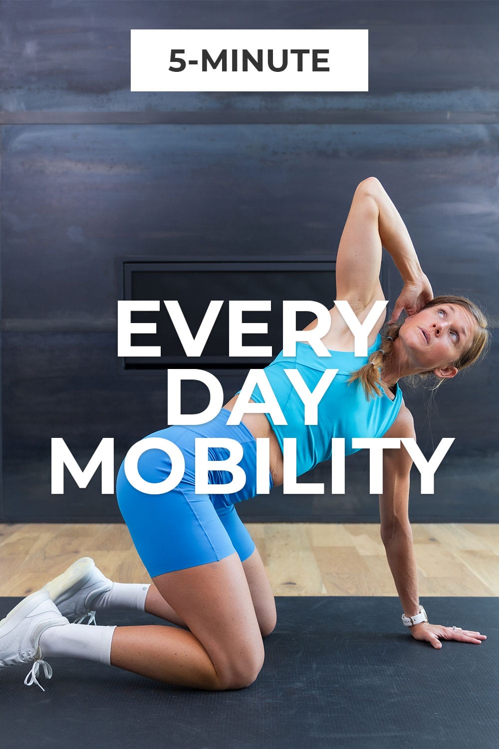 5 Daily Mobility Exercises (Video) Nourish Move Love