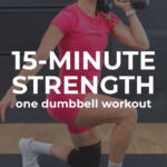 15 Minute Workout: Full Body Strength (pin for pinterest)