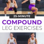 Pin for Pinterest of woman performing compound leg exercises in a lower body workout
