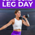 Pin for Pinterest of woman performing compound leg exercises in a lower body workout